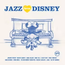 Classic Disney Songs Given Big Band Jazz Treatment on 'Jazz Loves Disney' Out Now