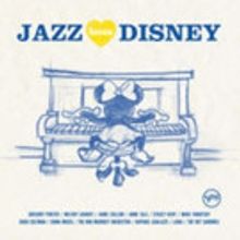 Classic Disney Songs Given Big Band Jazz Treatment on 'Jazz Loves Disney' Out Now
