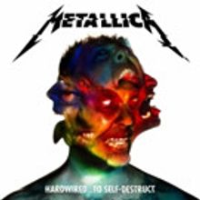 Metallica's 'Hardwired...To Self-Destruct' Out Today On Blackened Recordings