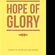 Carolyn Scanlon McLendon Releases HOPE OF GLORY