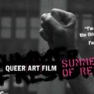 Queer|Art Announces SUMMER OF RESISTANCE Film Series at IFC Center