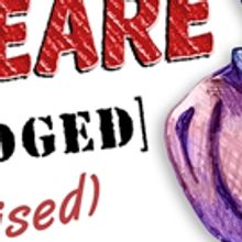 THE COMPLETE WORKS OF WILLIAM SHAKESPEARE (ABRIDGED)[REVISED] Comes To Sol Theatre