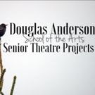 BWW Feature: SENIOR THEATRE SHOWCASE at Douglas Anderson School Of The Arts, with…