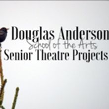 BWW Feature: SENIOR THEATRE SHOWCASE at Douglas Anderson School Of The Arts, with Int