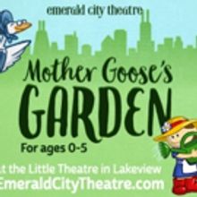 Emerald City Theatre Presents MOTHER GOOSE'S GARDEN World Premiere