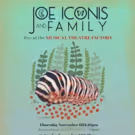 Joe Iconis and Family to Bring Classics and New Works to Musical Theatre Factory…