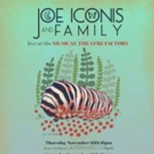 Joe Iconis and Family to Bring Classics and New Works to Musical Theatre Factory…