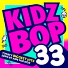 KIDZ BOP 33 Album Out Now