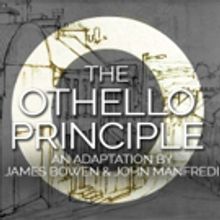 Performance Network's Open Table Series Returns Tonight with THE OTHELLO PRINCIPLE