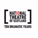 National Theatre of Scotland Sets Edinburgh Festivals Lineups