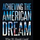 James Danielson Shares ACHIEVING THE AMERICAN DREAM