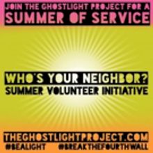 Signature Theatre, Ghostlight Project Team for WHO'S YOUR NEIGHBOR Volunteer Campaign