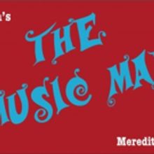 The School of Theatre at Florida State University Presents THE MUSIC MAN