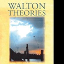 James Walton Announces WALTON THEORIES