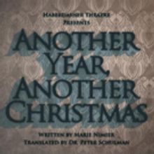 Haberdasher Theatre's ANOTHER YEAR, ANOTHER CHRISTMAS Begins Tonight