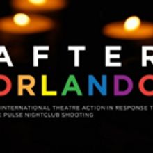 Chaskis Theatre's AFTER ORLANDO to Mark Six-Month Anniversary of Pulse Shooting