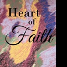 Joseph E.L. Dewberry Releases HEART OF FAITH