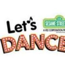 Kravis Center Announces Cancellation of SESAME STREET LIVE! LET'S DANCE