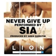 Sia's 'Never Give Up' from LION Soundtrack Out Now