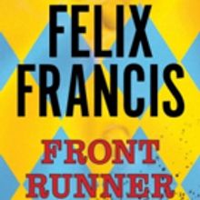 G.P. Putnam's Sons to Publish FRONT RUNNER: A DICK FRANCIS NOVEL and HOST