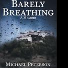 Michael Peterson Releases BARELY BREATHING