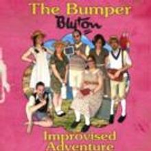 EDINBURGH 2015 - BWW Reviews: THE BUMPER BLYTON IMPROVISED ADVENTURE, Laughing Horse