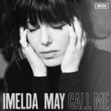 Imelda May Returns with New Single 'Call Me'
