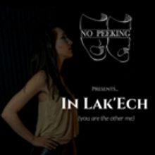 No Peeking's IN LAK'ECH Discusses Latin American Experience at Grassroots Community S