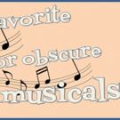 Readers Pick Their Favorite Obscure Musicals of All Time! !