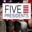 FIVE PRESIDENTS Begins Tonight at Bay Street Theater