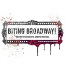 'BITING BROADWAY' Vampire Musical Comedy Gets Reading in Los Angeles
