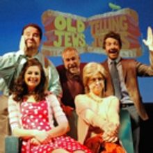 BWW Review: OLD JEWS TELLING JOKES at GSP Rings in the New Year with Laughter
