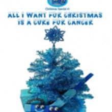 'All I Want For Christmas Is A Cure For Cancer' is Released