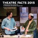 TCG Unveils 'Theatre Facts 2015' with Trends on Attendance, Income and More