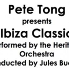 Pete Tong Brings Ibiza Classics to Hollywood Bowl This November