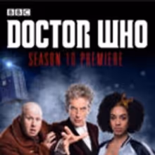 Tickets on Sale Now for DOCTOR WHO Season 10 Premiere, Coming to Theaters This April