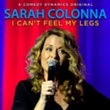 Sarah Colonna's I CAN'T FEEL MY LEGS Premieres on Comedy Dynamics Tonight