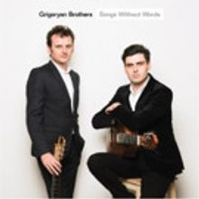 Grigoryan Brothers Release New Album SONGS WITHOUT WORDS