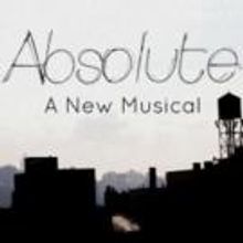 New Rock Musical ABSOLUTE Heads to Toquet Hall Next Month