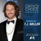 T.J. Miller Hosts 21ST ANNUAL CRITICS' CHOICE AWARDS on A&E Tonight