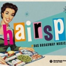 Staatstheater Braunschweig zeigt HAIRSPRAY Open Air