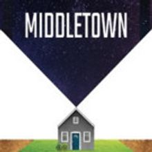 Chance Theater Proudly presents the Southern California Premiere of MIDDLETOWN