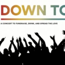 DOWN TO HELP Benefit Show & Call to Action Coming to Ensemble Studio Theater