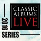 David Bowie, The Beatles & More Set for King Center's Classic Albums Live 2016…