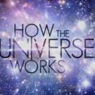 Science Channel to Premiere New Season of HOW THE UNIVERSE WORKS, 11/29
