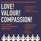 City Theatre Company's LOVE! VALOUR! COMPASSION Opens Today