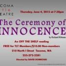 Tacoma Little Theatre Presents THE CEREMONY OF INNOCENCE