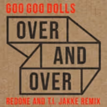 Goo Goo Dolls Release Remix of Latest Single 'Over and Over'