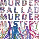 BWW Review: MURDER BALLAD MURDER MYSTERY is Pure Theatrical Magic