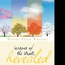 Wanda Bond Wright Pens SEASONS OF THE STREET, REVEALED